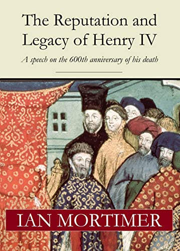 The Reputation and Legacy of Henry IV cover