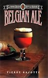 Belgian Ale Classic Beer Style Series Book 6 English Edition
