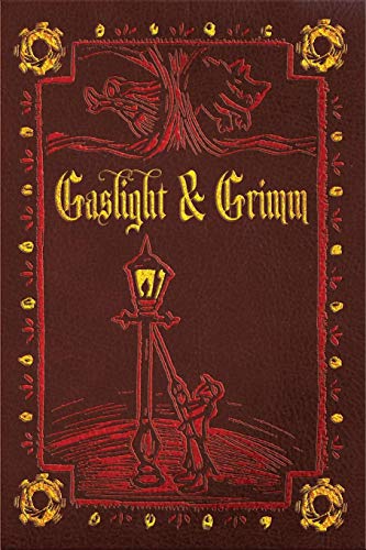 Gaslight & Grimm: Steampunk Faerie Tales book cover