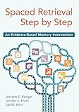 Spaced Retrieval Step By Step An Evidencebased Memory Intervention English Edition
