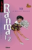 Ranma 12 Tome 10 Le Bracelet Magique