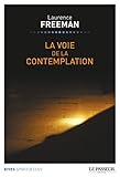 La Voie De La Contemplation (rives Spirituel)