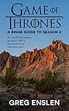 Game Of Thrones A Binge Guide To Season 2 English Edition