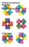 Nineteen Ways Of Looking At Wang Wei English Edition