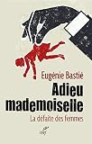 Adieu Mademoiselle Actualite
