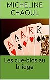 Les Cue Bids Au Bridge