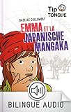 Emma Et La Japanische Mangaka Collection Tip Tongue A2 Intermdiaire Ds 12 Ans