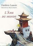 L'%C3%A2me Du Monde   %C3%A9dition Illustr%C3%A9e