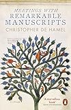 Meetings With Remarkable Manuscripts English Edition