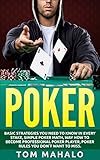 Poker Games Poker Strategy How To Play Poker Texas Holdem Poker Chips Poker Face Winters Poker Strategies English Edition