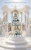 Loi De Justice Et Loi D'amour (brochures (fr) T. 314)