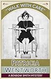 Walk With Care A Benbow Smith Mystery English Edition
