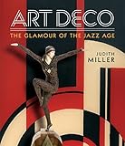 Millers Art Deco Living With The Art Deco Style English Edition