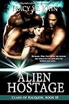 Alien Hostage (Clans of Kalquor Book 10)