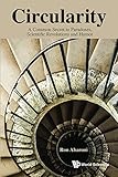 Circularitya Common Secret To Paradoxes Scientific Revolutions And Humor English Edition