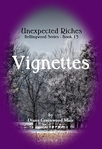 Bellingwood Book 13 Vignettes book cover
