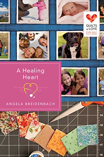 A Healing Heart (By: Angela Breidenbach) cover
