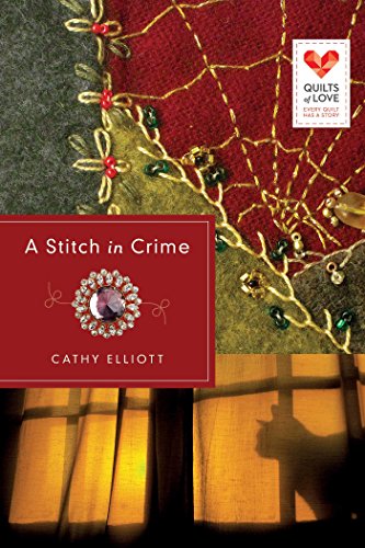 A Stitch in Crime (By: Cathy Elliott) cover