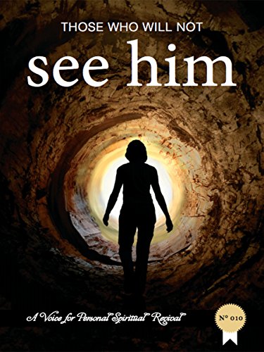 Those Who Will Not See Him! book cover