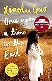 Once Upon A Time In The East A Story Of Growing Up English Edition