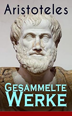 Aristoteles Gesammelte Werke