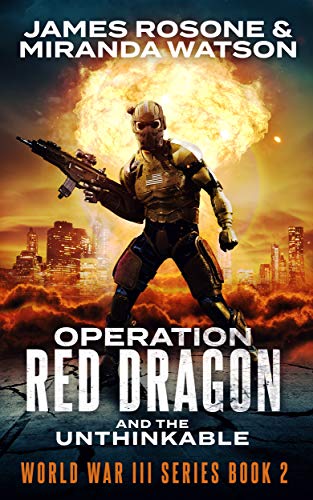Operation Red Dragon and the Unthinkable book cover