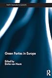Green Parties In Europe Party Families In Europe English Edition