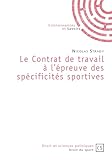 Le Contrat De Travail Lpreuve Des Spcificits Sportives