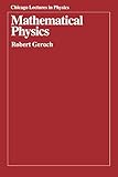 Mathematical Physics Chicago Lectures In Physics