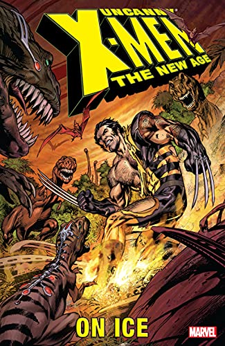 Uncanny The New Age, Vol. 3: On Ice book cover