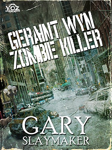 Geraint Wyn: Zombie Killer (By: Gary Slaymaker) cover