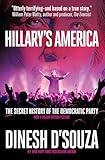 Hillarys America The Secret History Of The Democratic Party English Edition