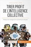 Tirer Profit De Lintelligence Collective Pratiques De Management Et Dynamiques Dquipe Coaching Pro T 65