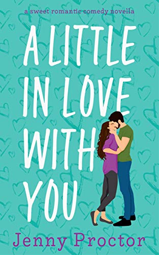 A Little in Love With You book cover