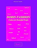 Doris Fashion Clothes For Beautiful People English Edition