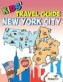 Kids Travel Guide New York City The Fun Way To Discover New York City Especially For Kids English Edition