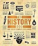 The History Book Big Ideas Simply Explained English Edition