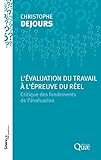Lvaluation Du Travail Lpreuve Du Rel Critique Des Fondements De Lvaluation Sciences En Questions