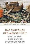 Das Tagebuch Der Menschheit Was Die Bibel Ber Unsere Evolution Verrt German Edition