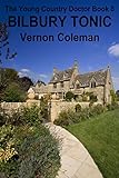 The Young Country Doctor Book 8 Bilbury Tonic