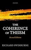 The Coherence Of Theism Clarendon Library Of Logic And Philosophy