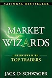 Market Wizards Interviews With Top Traders Wiley Trading Book 73 English Edition