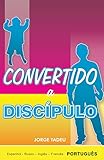 Convertido A Discipulo Portuguese Edition
