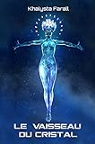 Le Vaisseau Du Cristal