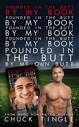 Pounded In The Butt By My Book "Pounded In The Butt By My Book 'Pounded In The Butt By My Book "Pounded In The Butt By My Book 'Pounded In The Butt By My Own Butt'"'" book cover