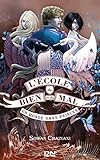 L'%C3%A9cole Du Bien Et Du Mal   Tome 2