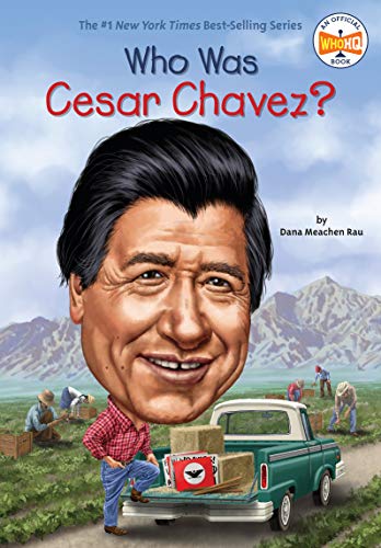 Who Was Cesar Chavez? (By: Dana Meachen Rau) cover