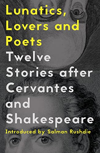 Lunatics, Lovers and Poets book cover