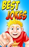 Jokes Best Jokes 2016 Jokes Funny Jokes Funny Books Best Jokes Jokes For Kids And Adults English Edition