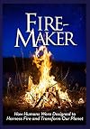 Fire-Maker
